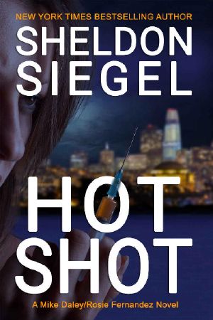 [Mike Daley/Rosie Fernandez Mystery 10] • Hot Shot